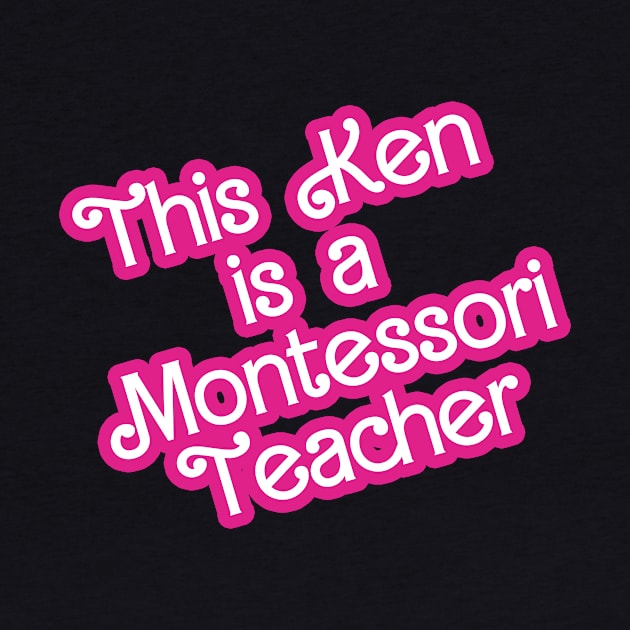 This Ken is a Montessori Teacher by BayAreaMontessoriAssociation(BAMA)